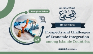 Prospects and Challenges of Economic Integration among Islamic Countries