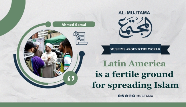 Latin America is a fertile ground for spreading Islam