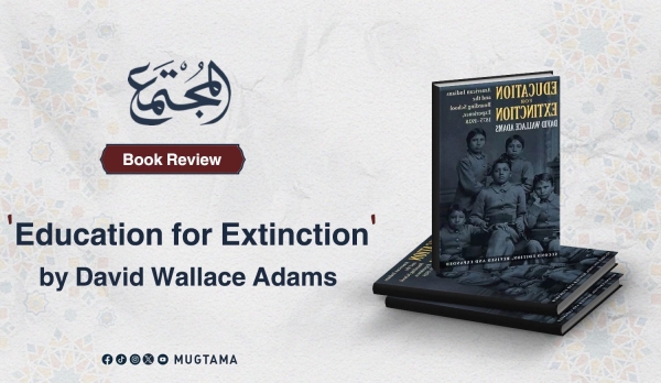 Book Review  &#039;Education for Extinction&#039; by David Wallace Adams