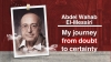 My journey from doubt to certainty | Dr Abdel Wahab El-Messiri