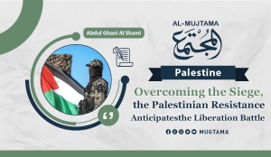 Overcoming the Siege, the Palestinian Resistance Anticipates the Liberation Battle