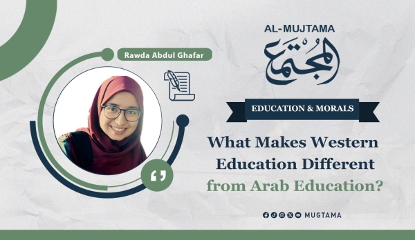 What Makes Western Education Different from Arab Education?