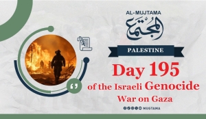 Day 195 of the Genocide War on Gaza