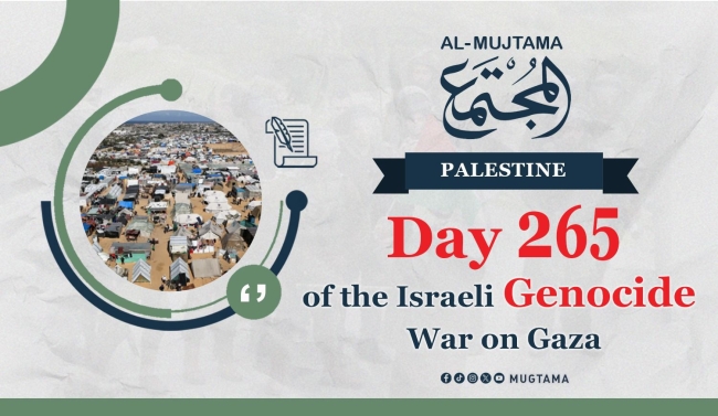 Day 265 of the Genocide War on Gaza