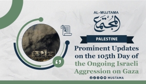 Prominent Updates on the 105th Day of the Ongoing Israeli Aggression on Gaza