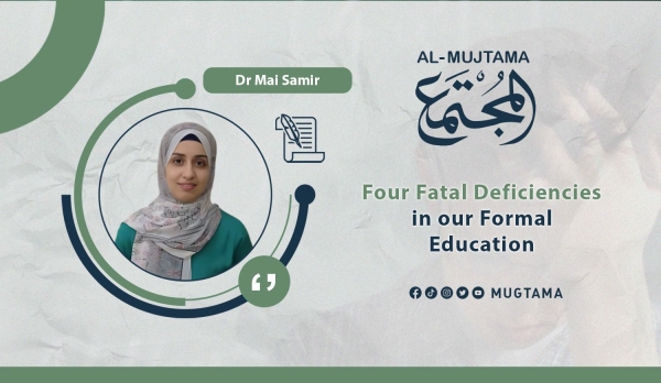 Four Fatal Deficiencies in our Formal Education