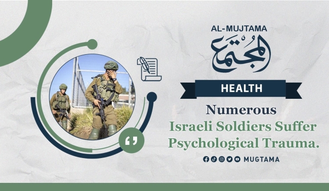 Numerous Israeli Soldiers Suffer Psychological Trauma