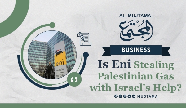 Is Eni Stealing Palestinian Gas with Israel&#039;s Help?
