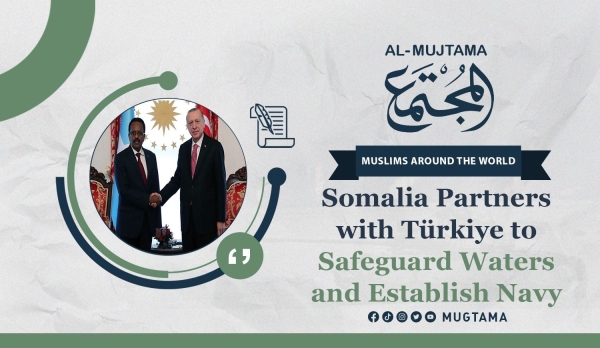 Somalia Partners with Türkiye to Safeguard Waters and Establish Navy