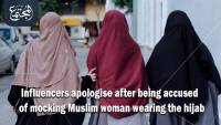 Influencers apologise after being accused of mocking Muslim woman wearing the hijab