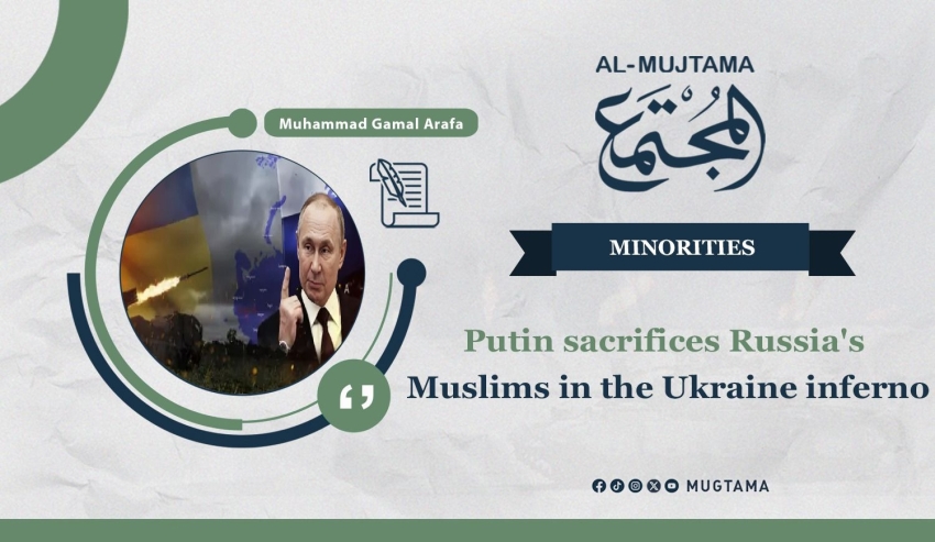 Putin sacrifices Russia's Muslims in the Ukraine inferno