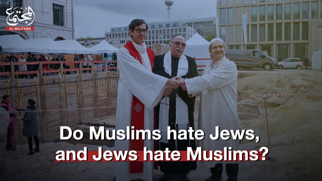 Muslims hate Jews, and Jews hate Muslims?