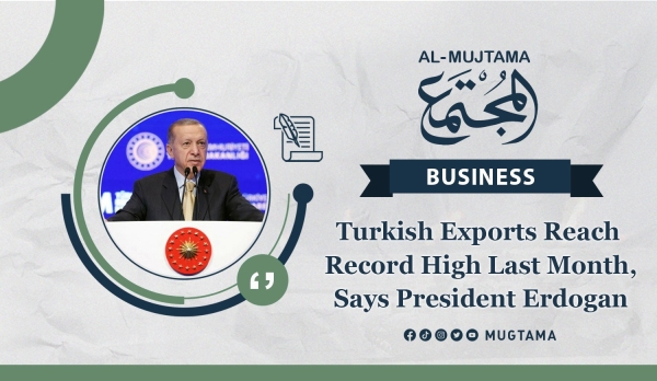 Turkish Exports Reach Record High Last Month, Says President Erdogan