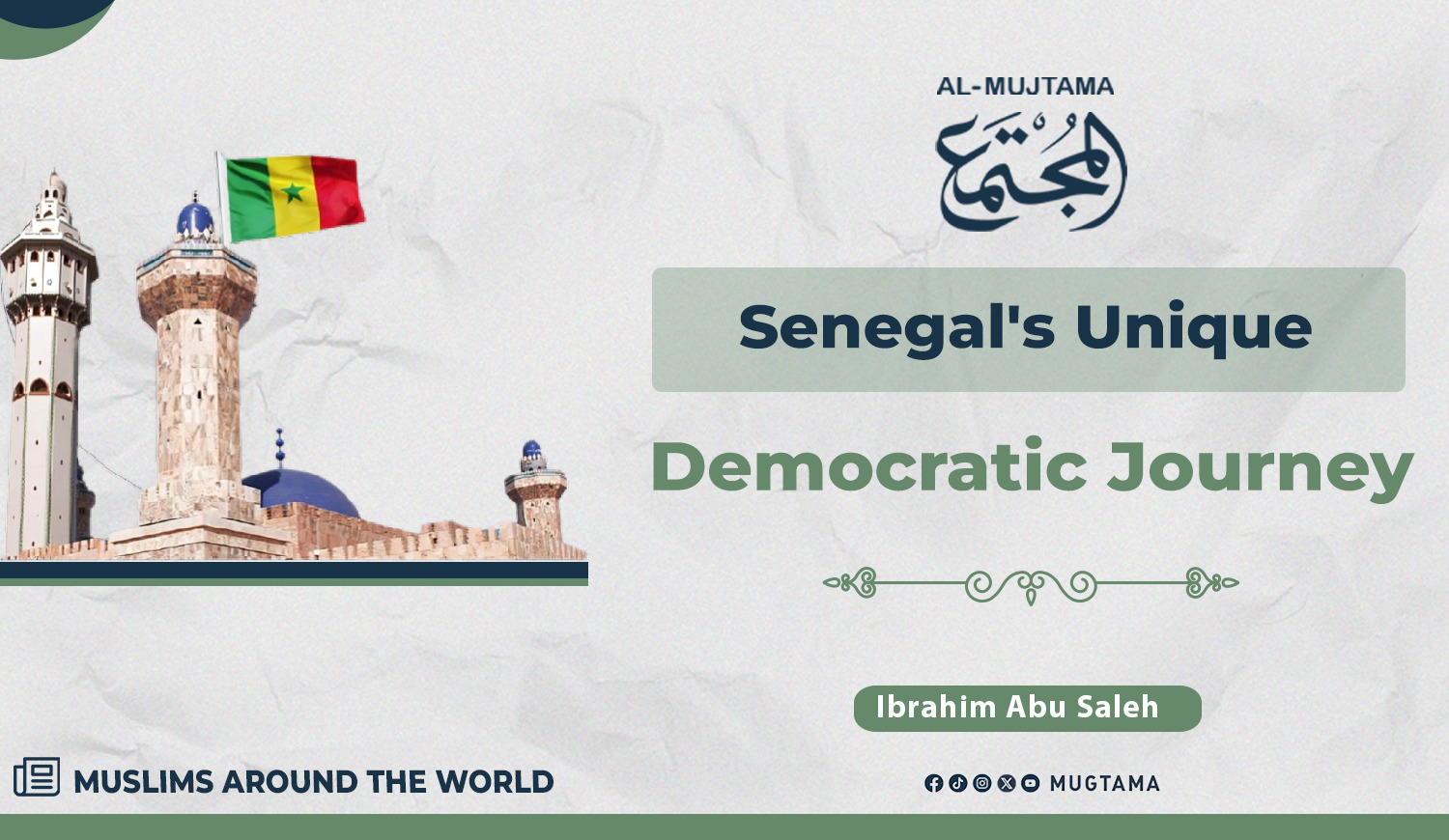 Senegal’s Journey: Embracing Democracy and Islam as Pillars of Progress |  Al Mujtama Magazine