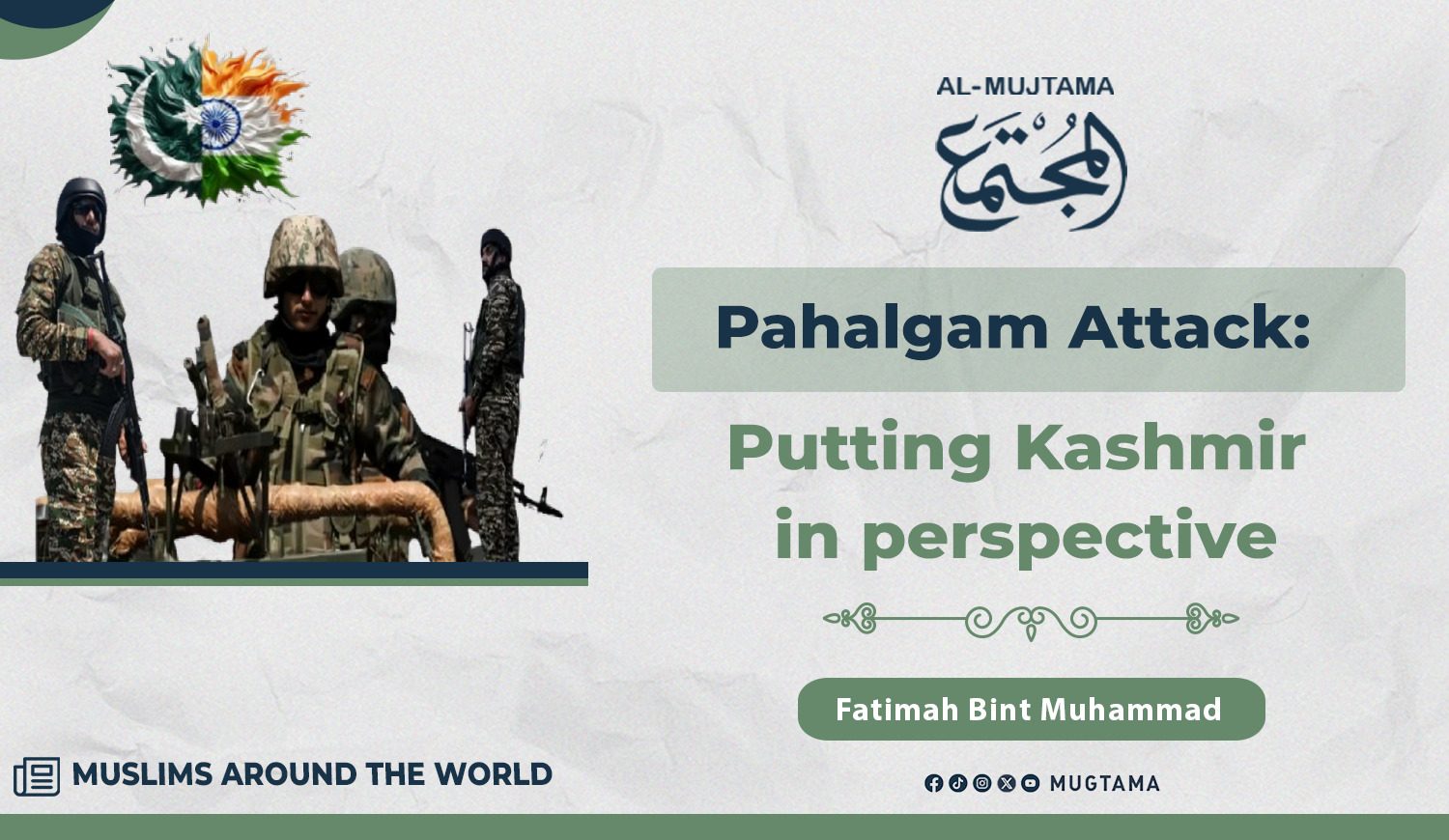 Pahalgam Attack: Putting Kashmir in perspective |  Al Mujtama Magazine