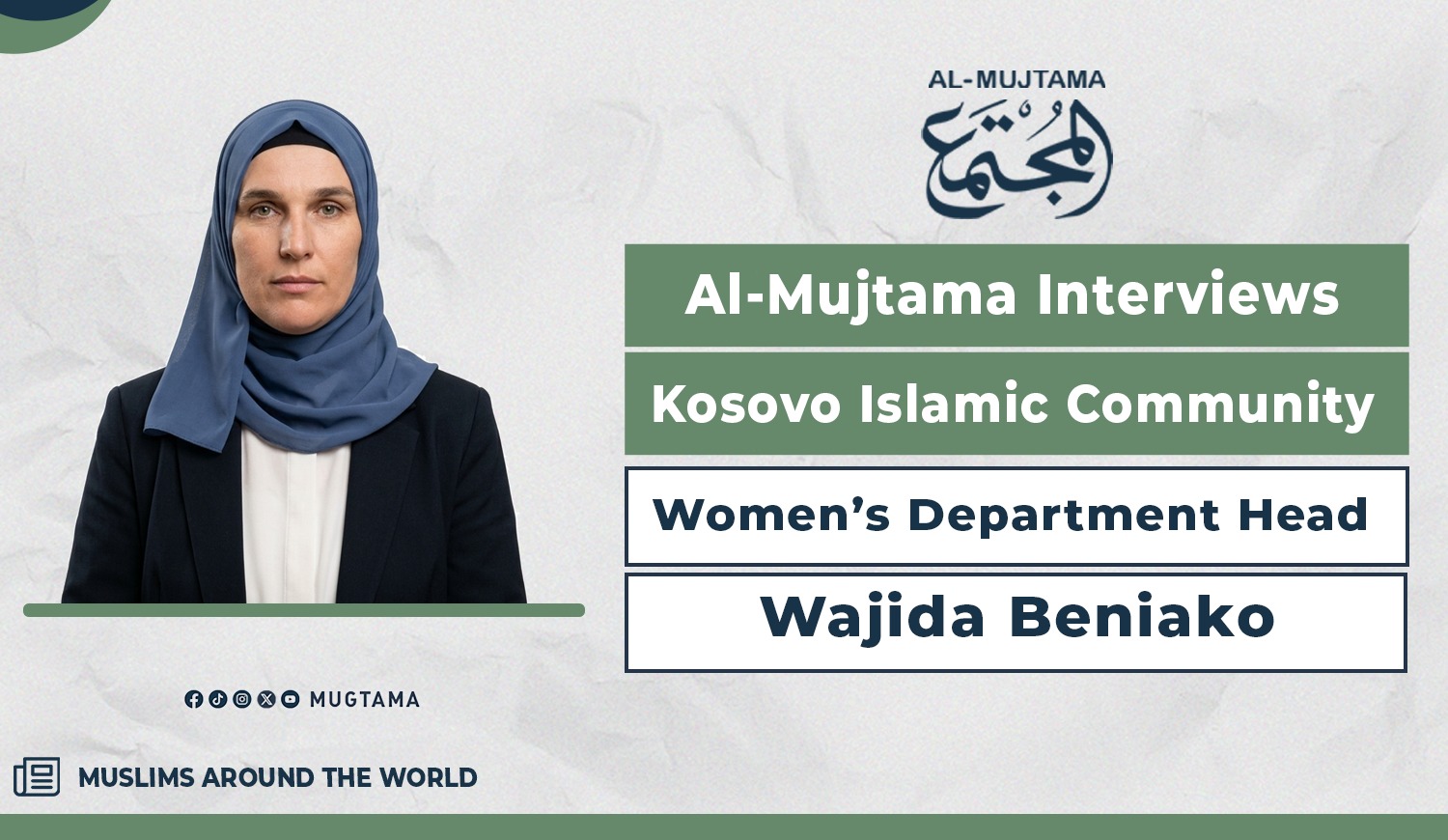 Al Mujtama Magazine | Al‑Mujtama Interviews Kosovo Islamic Community ...