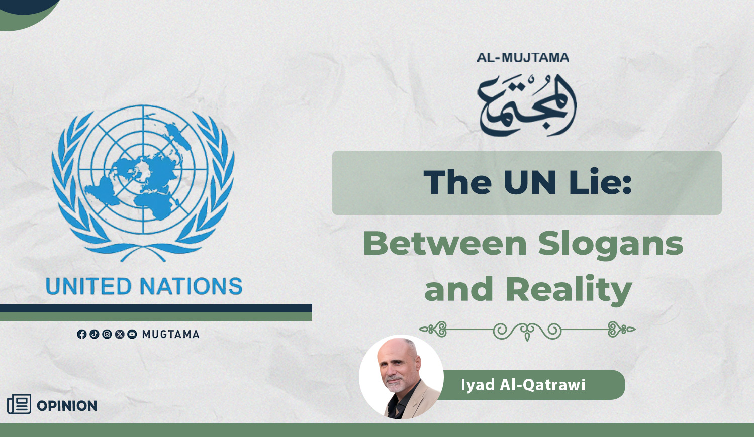 Al Mujtama Magazine | The UN Lie: Between Slogans and Reality
